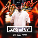 AGAVES JULY 18TH X INJEKT